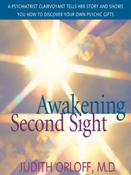 Title details for Awakening Second Sight by Judith Orloff - Available